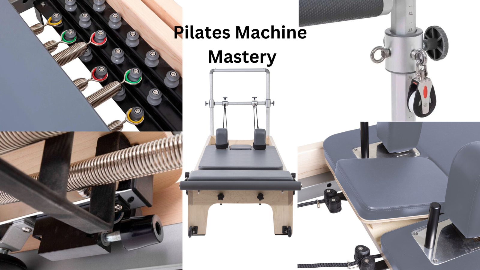 Pilates Machine Mastery